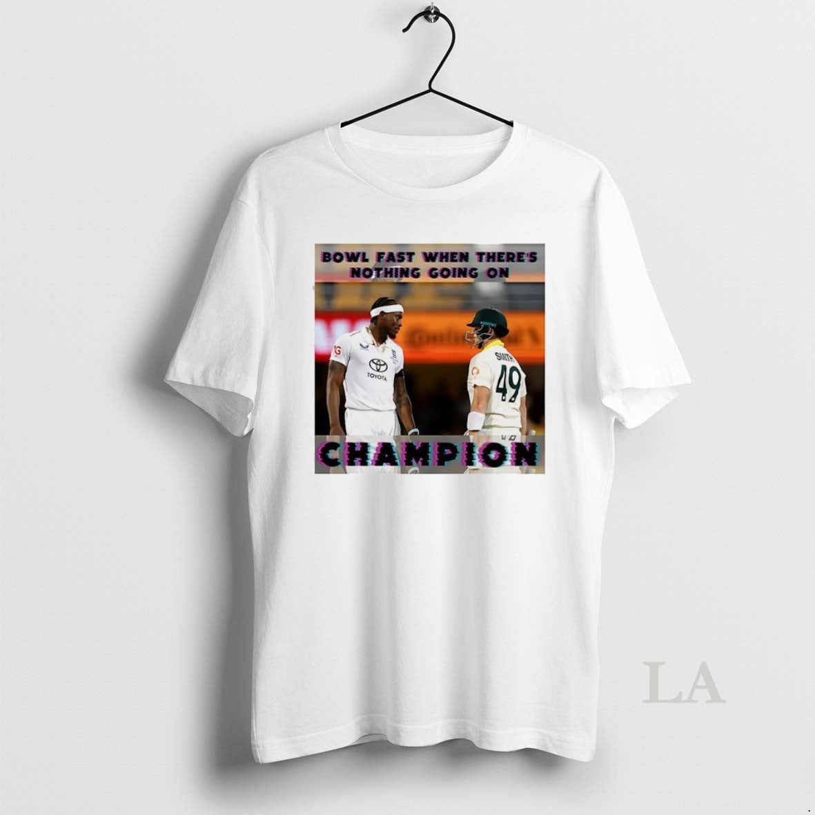 Original Jofra Archer And Steve Smith Cricket Bowl Fast When Theres Nothing Going On Champions T-Shirts, Hoodie, Sweatshirt