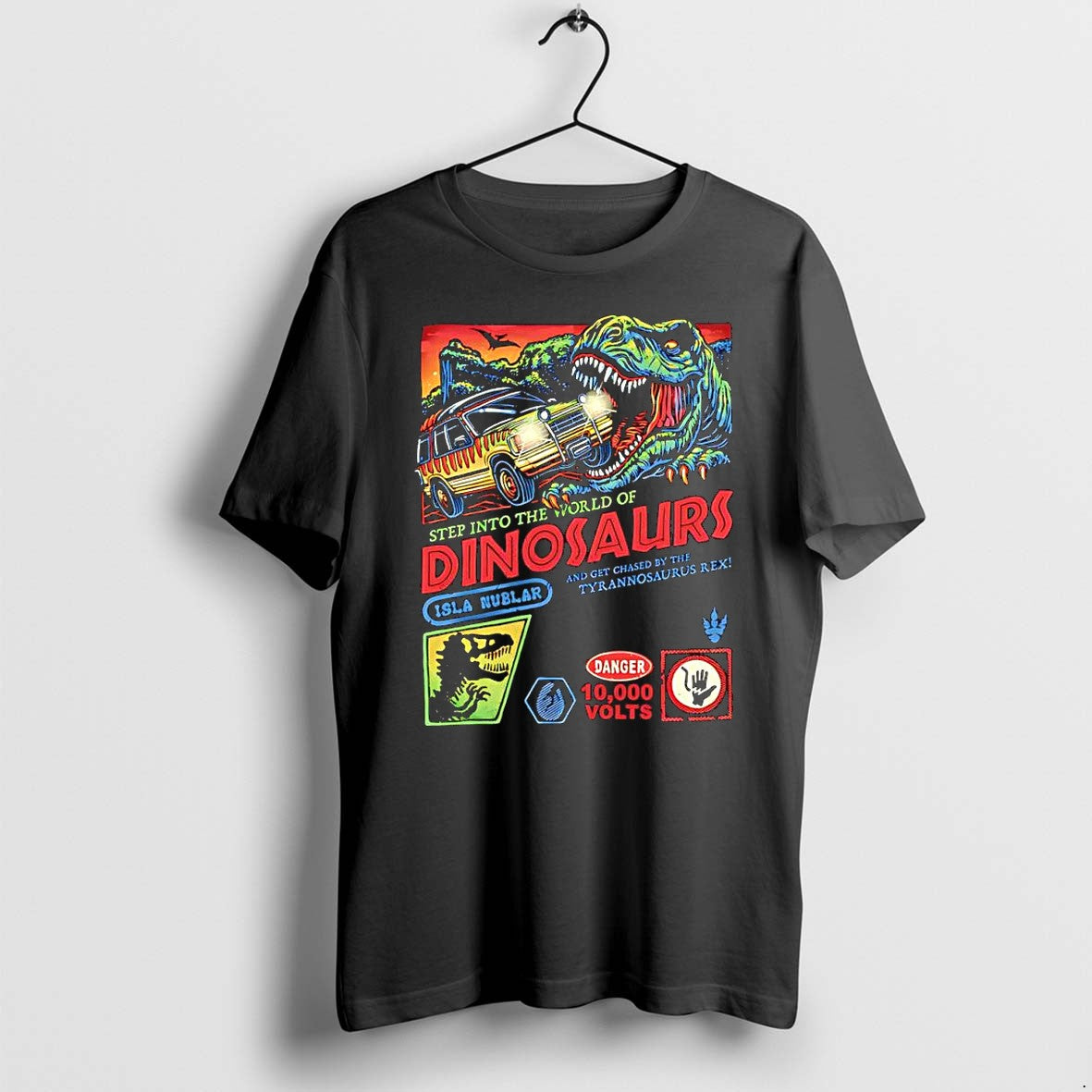 Original Jurassic Park T Rex Step Into The World Of Dinosaurs And Get Chased Tshirts