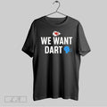 Original Kansas City Chiefs We Want Dart
