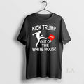 Original Kick Trump Out Of The White House T-Shirts, Hoodie, Sweatshirt | AU01DripNestTees.com