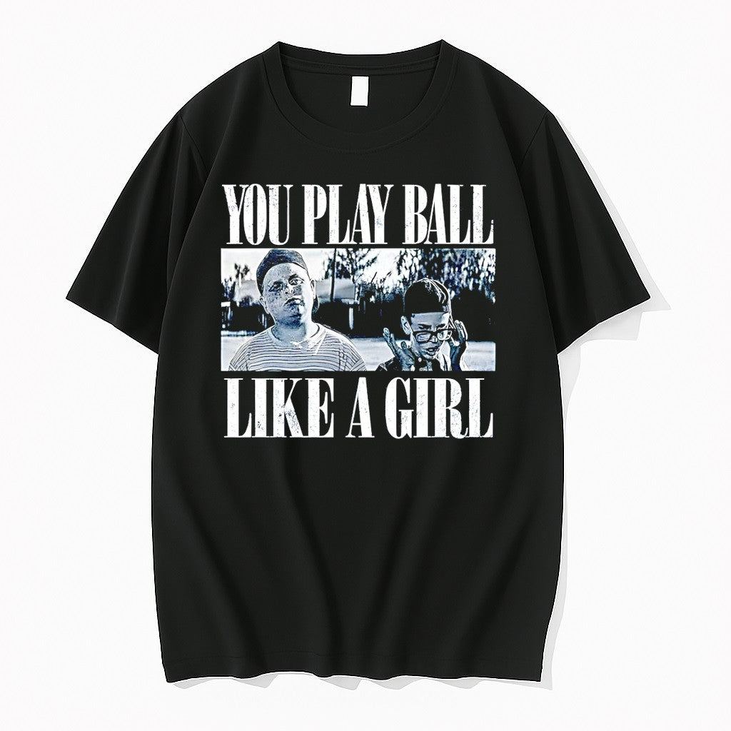 Original Legends Never Die Baseball You Play Ball Like A Girl Photo Vintage Tshirts