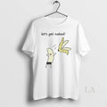 Original Lets Get Naked Banana Nude T-Shirts, Hoodie, Sweatshirt | AU01DripNestTees.com
