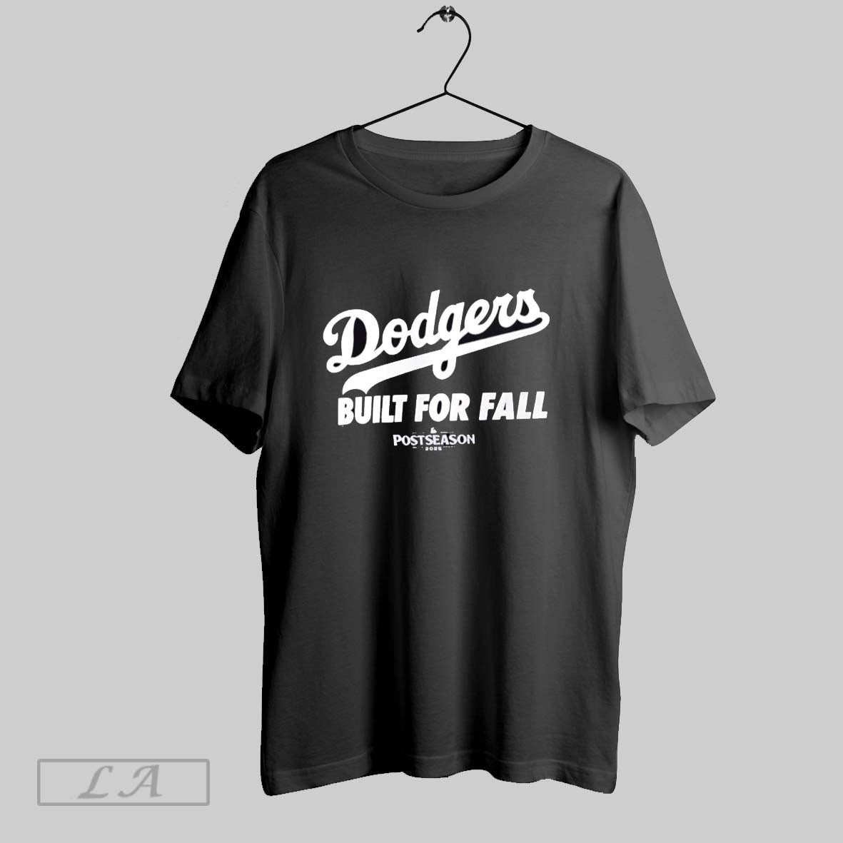 Original Mlb Los Angeles Dodgers 2025 Built For Fall