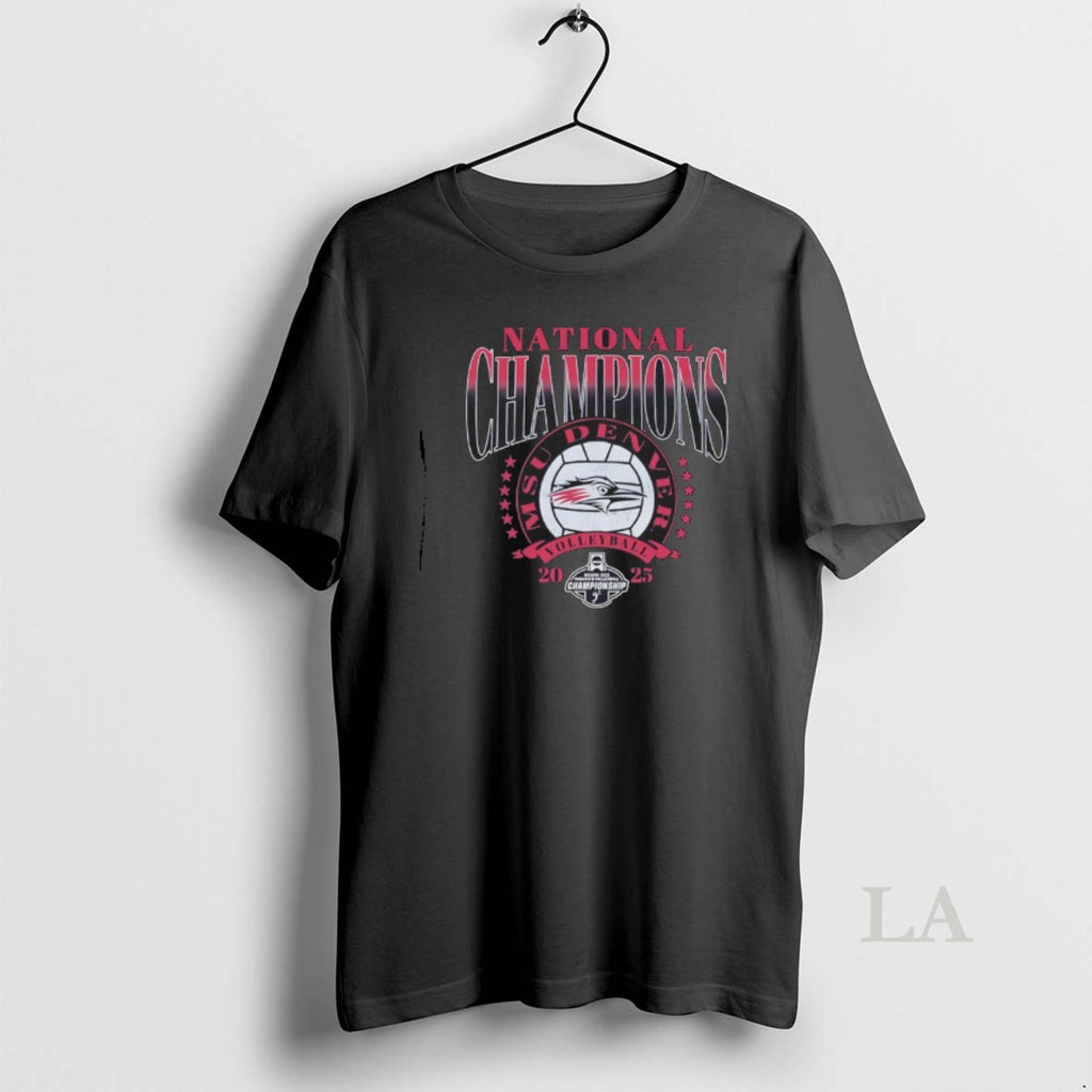 Original Msu Denver Womens Volleyball 2025 Dii National Champions T-Shirts, Hoodie, Sweatshirt | AU01DripNestTees.com