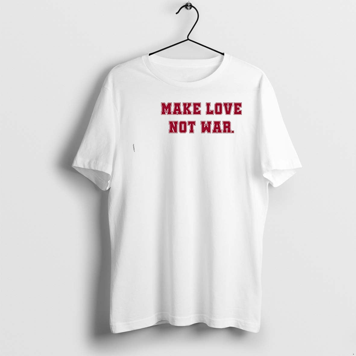Original Make Love Not War Tshirts Jpg