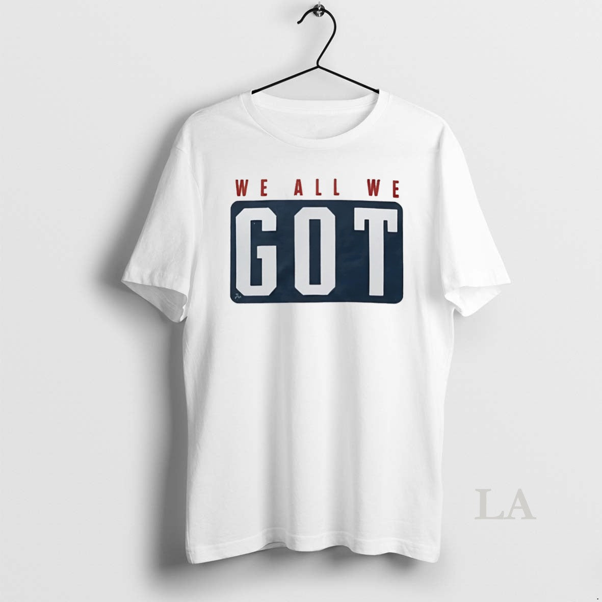 Original Marcus Jones We All We Got T-Shirts, Hoodie, Sweatshirt | AU01DripNestTees.com