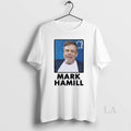 Original Mark Hamill T-Shirts, Hoodie, Sweatshirt | AU01DripNestTees.com