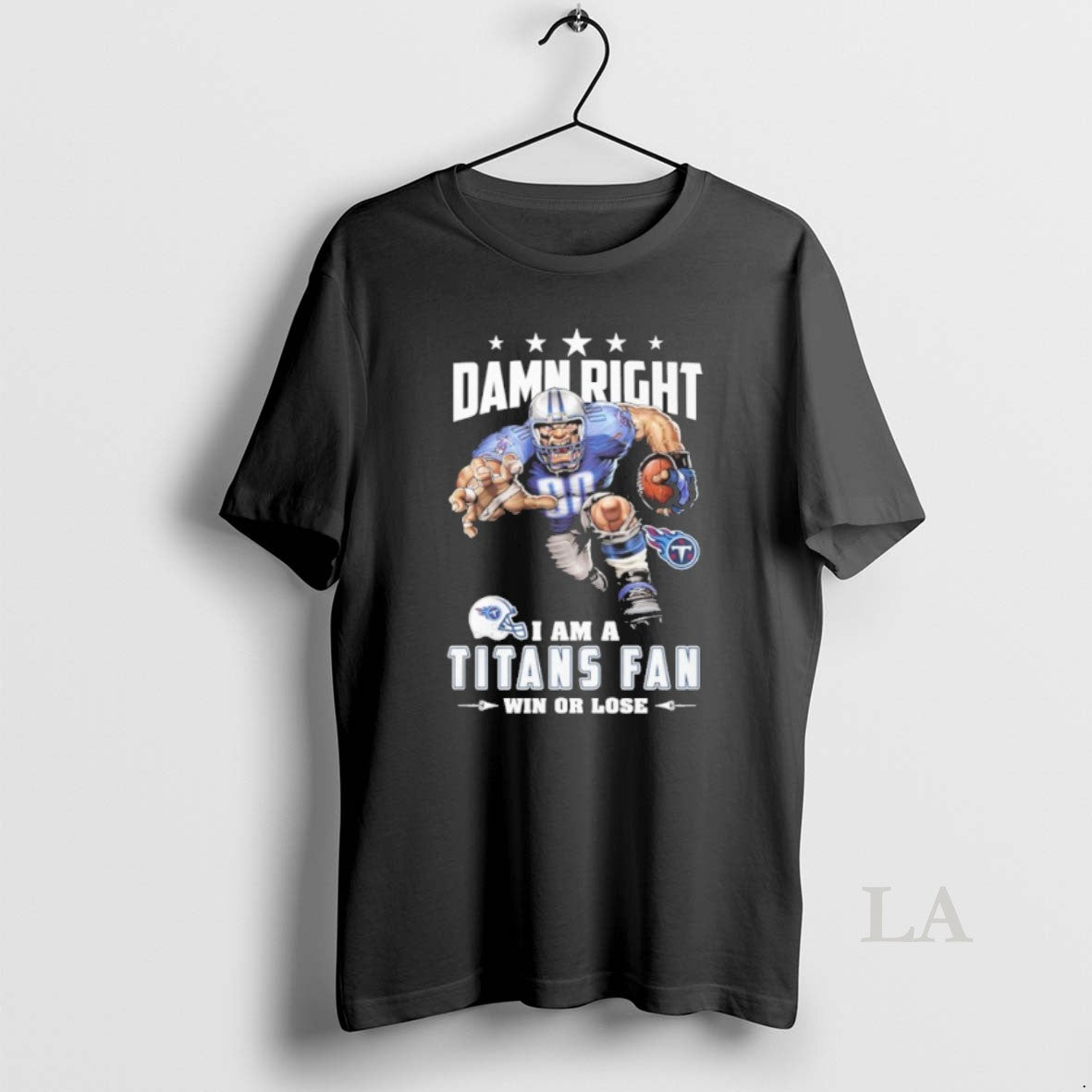 Original Mascot Damn Right I Am A Titans Fan Win Or Lose T-Shirts, Hoodie, Sweatshirt | AU01DripNestTees.com