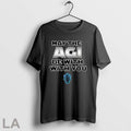 Original May The Agi Be With You