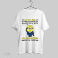 Original Minion At My Age Getting Lucky Means Walking Into A Room And Remembering Why