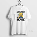 Original Minions After 50 Youre Like An Old Phone Battery Charge All Night By 10am T-Shirts, Hoodie, Sweatshirt