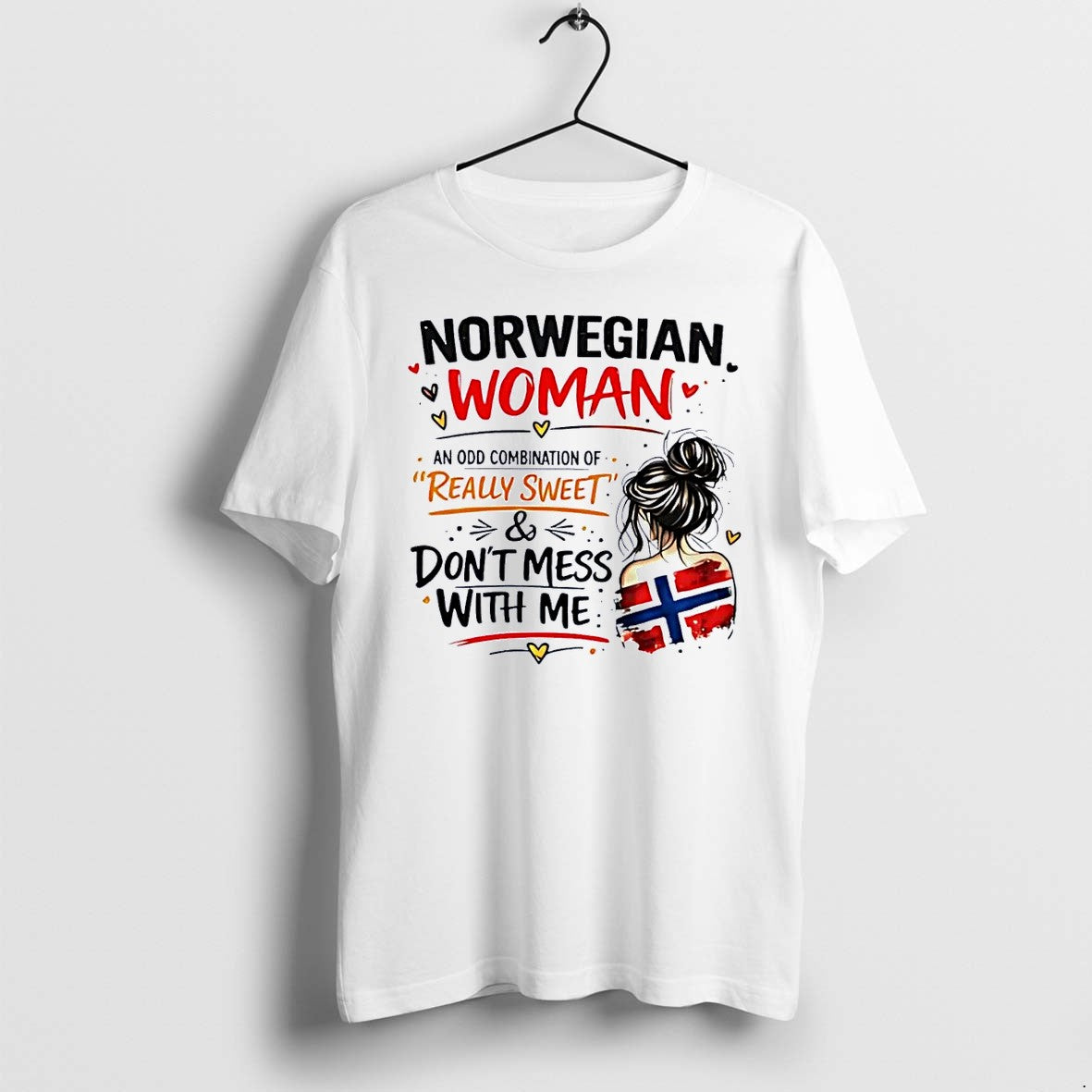Original Norwegian Woman Really Sweet Dont Mess With Me Flag White Tshirts Jpg