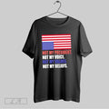 Original Not My President Voice Values And Beliefs Us Flag