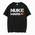 Original Nuke Mars Planet Funny Space Tshirts Jpg