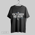 Original October Ready 2025 Kansas City Royals Mlb Postseason V Neck