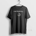 Original Overthinking Loading T-Shirts, Hoodie, Sweatshirt | AU01DripNestTees.com