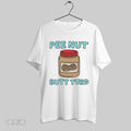 Original Pee Nut Butt Turd