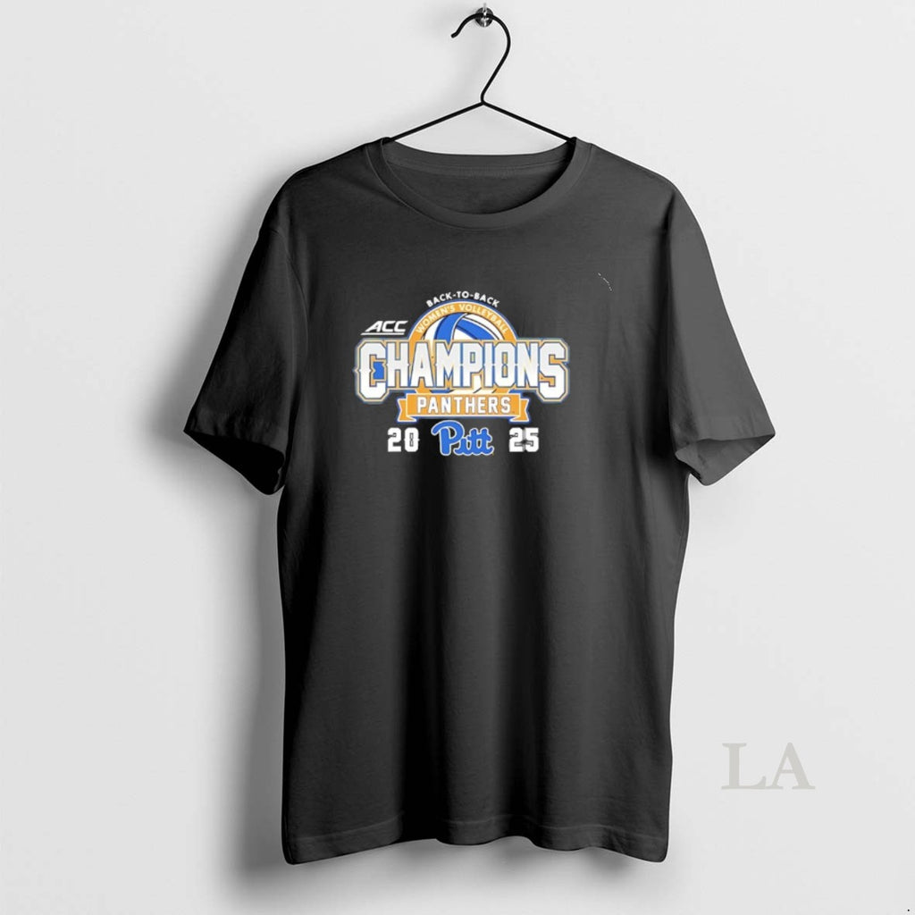 Original Pitt Panthers Back To Back 2025 Acc Womens Volleyball Championship T-Shirts, Hoodie, Sweatshirt