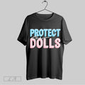 Original Protect The Dolls