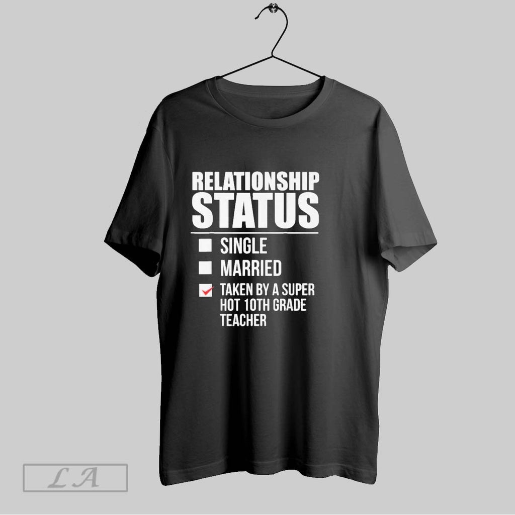Original Relationship Status By Taken Super Hot 10th Grade Teacher