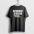 Original Retirement 2026 Loading T-Shirts, Hoodie, Sweatshirt | AU01DripNestTees.com