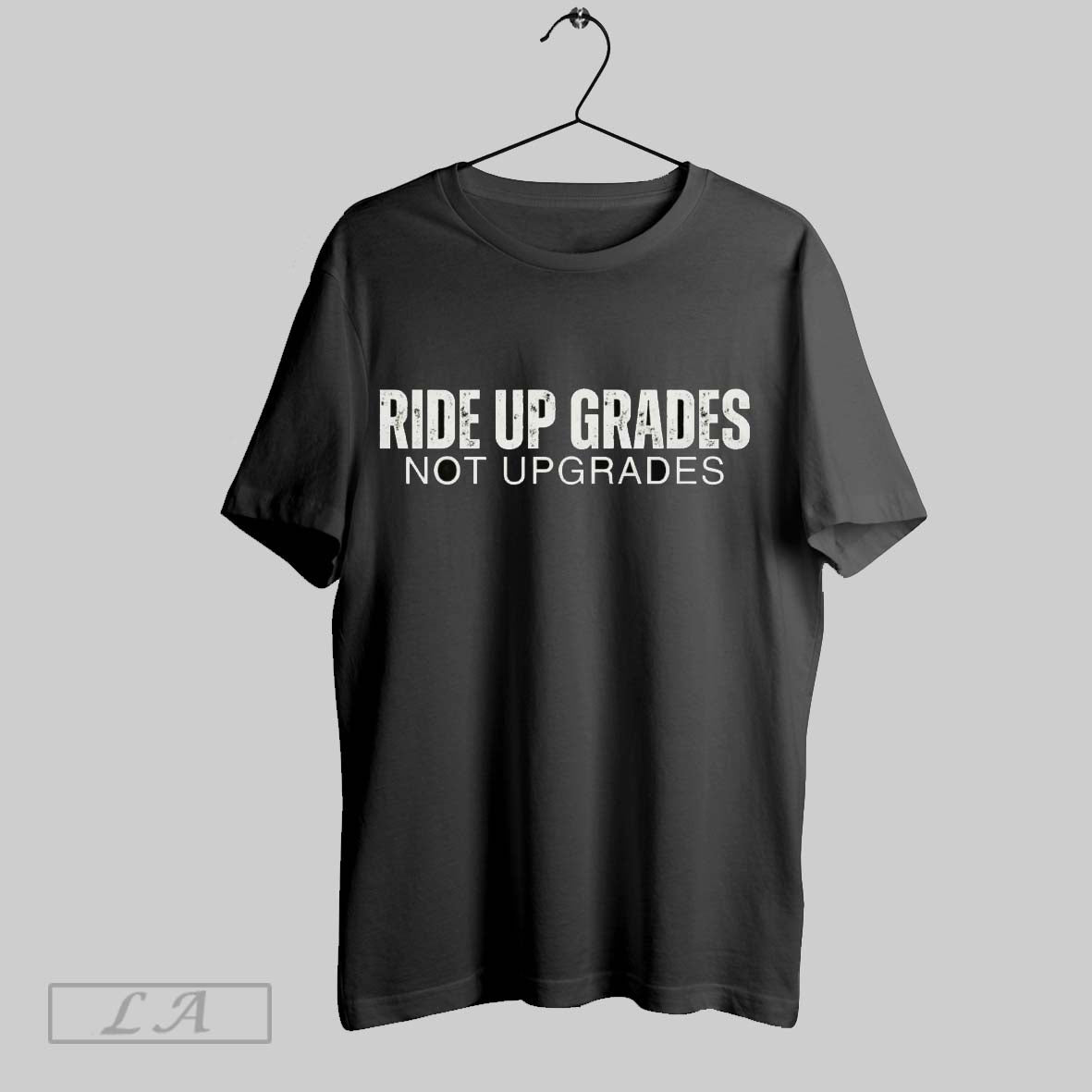 Original Ride Up Grades Not Upgrades