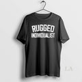 Original Rugged Individualist T-Shirts, Hoodie, Sweatshirt | AU01DripNestTees.com