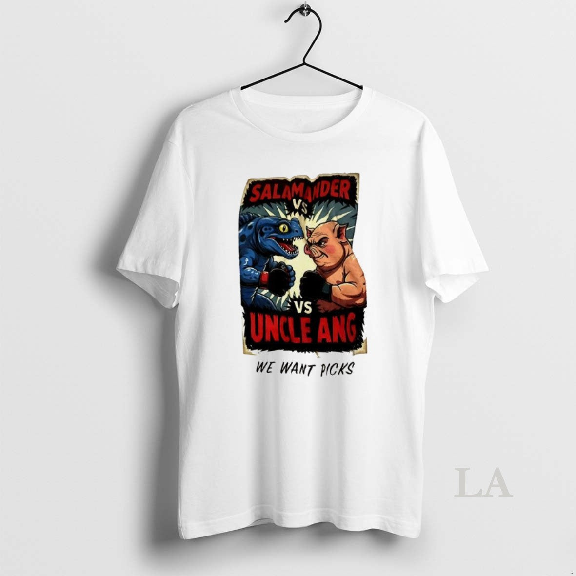 Original Salamander Vs Uncle Ang We Want Picks T-Shirts, Hoodie, Sweatshirt | AU01DripNestTees.com