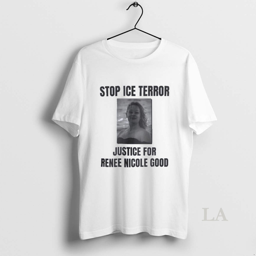 Original Say Her Name Renestop Ice Terror Justice For Renee Nicole Good Shirte Nicole Good T-Shirts, Hoodie, Sweatshirt