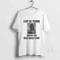Original Say Her Name Renestop Ice Terror Justice For Renee Nicole Good Shirte Nicole Good T-Shirts, Hoodie, Sweatshirt
