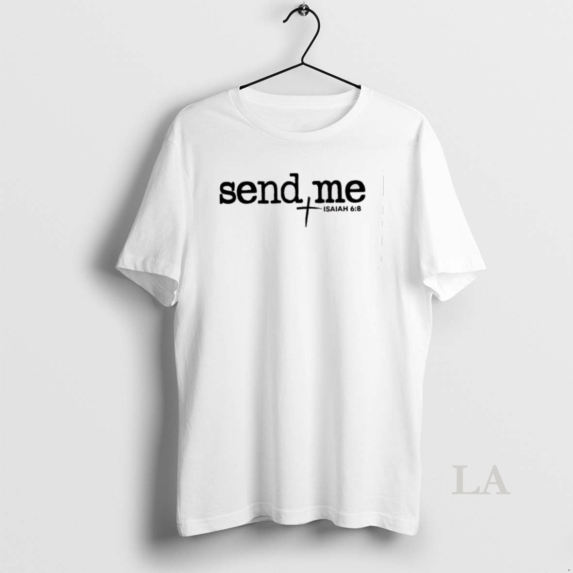 Original Send Me Isaiah 6 8 T-Shirts, Hoodie, Sweatshirt | AU01DripNestTees.com
