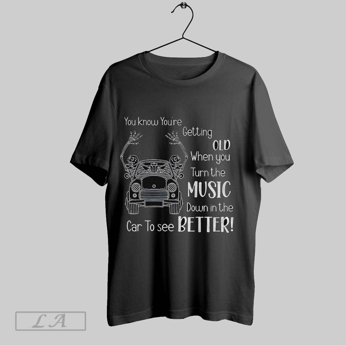 Original Skeleton You Know Youre Getting Old When You Turn The Music Down In The