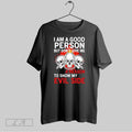 Original Skull I Am A Good Person But Dont Give Me A Reason To Show