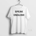 Original Speak English Circle T-Shirts, Hoodie, Sweatshirt | AU01DripNestTees.com
