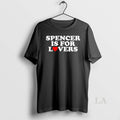 Original Spencer Is For Lovers T-Shirts, Hoodie, Sweatshirt | AU01DripNestTees.com