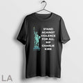 Original Stand Against Violence For All Rip Charlie Kirk