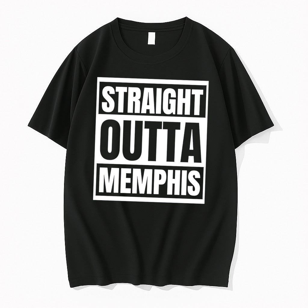 Original Straight Outta Memphis Text Tee Tshirts Jpg