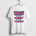 Original Swag Is Not A Hobby Is My Occupation Circle T-Shirts, Hoodie, Sweatshirt | AU01DripNestTees.com