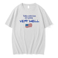 Original Talks With Iran Are Going Very Well Political Satire American Flag Tshirts