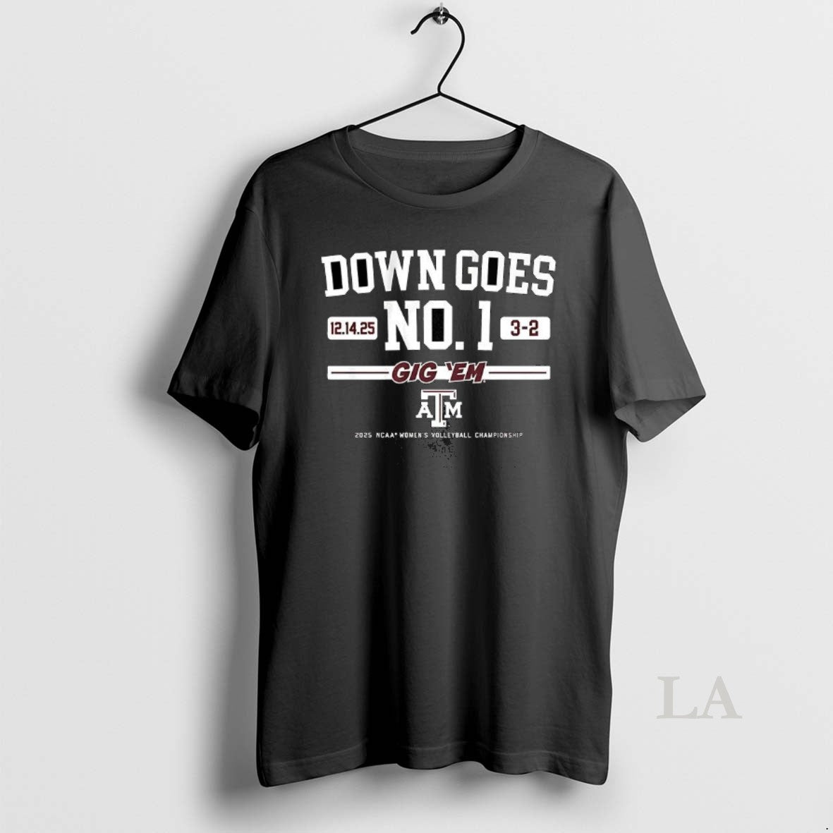 Original Texas Am Volleyball Down Goes No 1 Gig Em 2025 Ncaa Championship T-Shirts, Hoodie, Sweatshirt | AU01DripNestTees.com