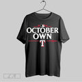 Original Texas Rangers 2025 Mlb Postseason Own October