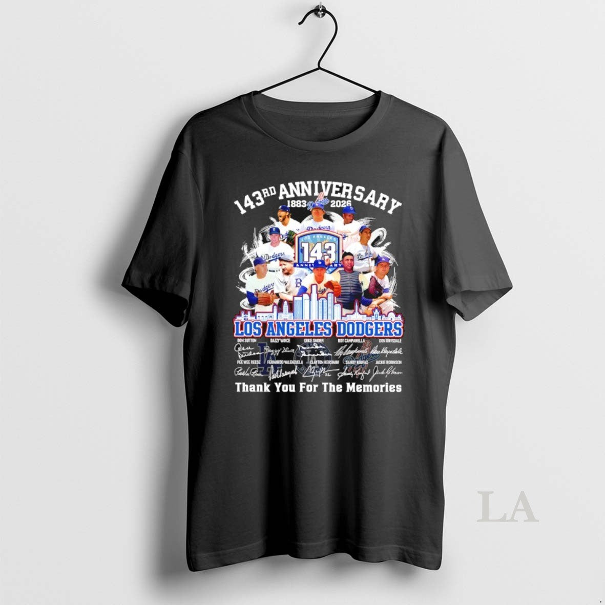 Original The Los Angeles Dodgers 143rd Anniversary 1883 2026 Thank You For The Memories All T-Shirts, Hoodie, Sweatshirt