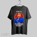 Original This Is The Turning Point Charlie Kirk Superhero