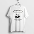 Original Thomas Jefferson Crap Thats Due Tomorrow July 3 1776 Tee Tshirts Jpg