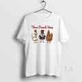 Original Three French Hens Christmas T-Shirts, Hoodie, Sweatshirt | AU01DripNestTees.com