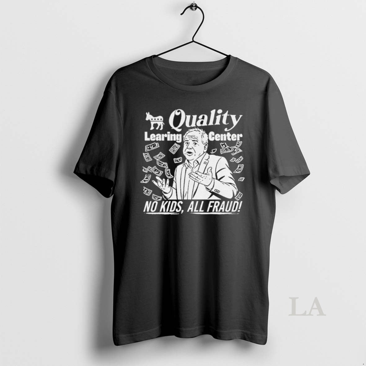 Original Tim Walz Quality Learning Center No Kids All Fraud T-Shirts, Hoodie, Sweatshirt | AU01DripNestTees.com