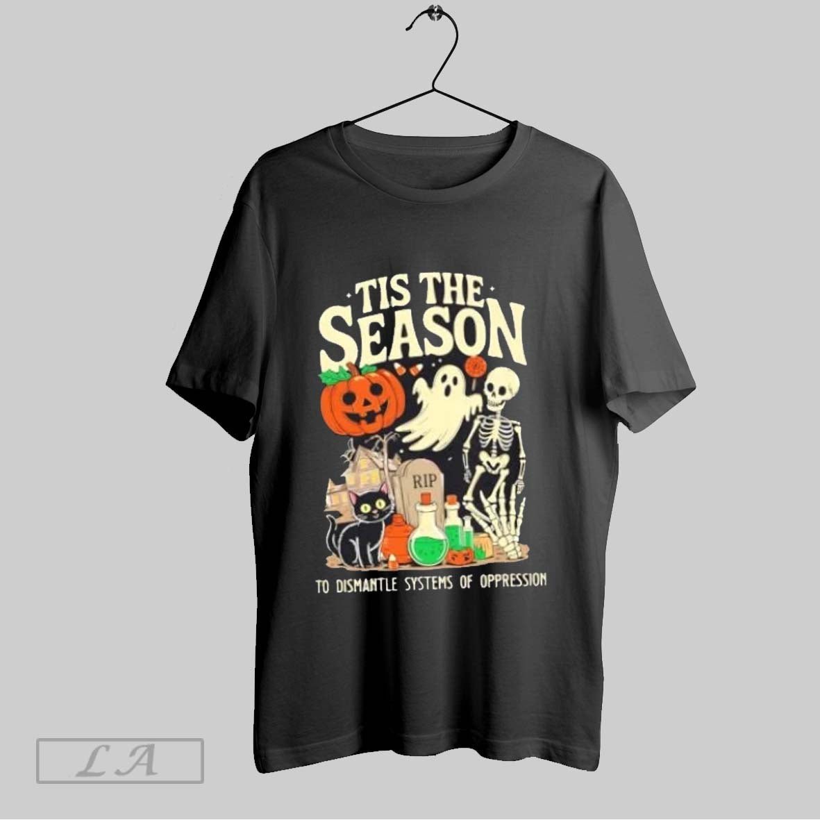 Original Tis The Season To Dismantle Systems Of Oppression Skeleton And Black Cat Halloween