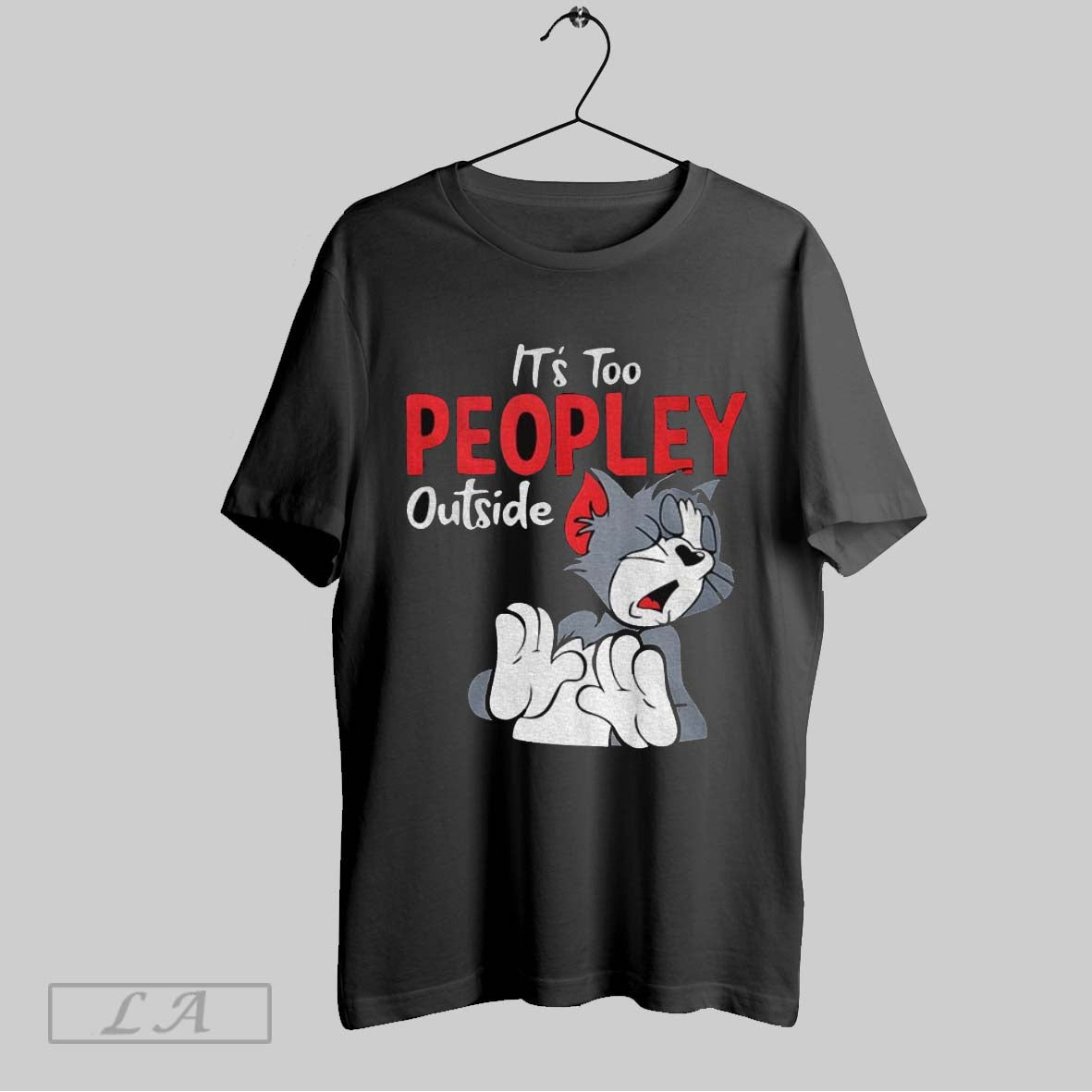 Original Tom Its Too Peopley Outside