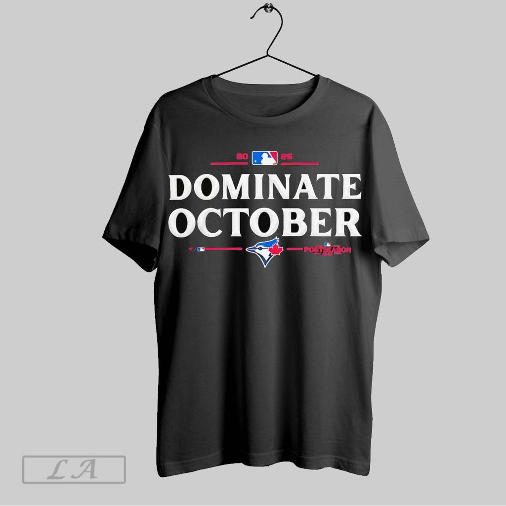 Original Toronto Blue Jays Dominate October 2025 Mlb Postseason
