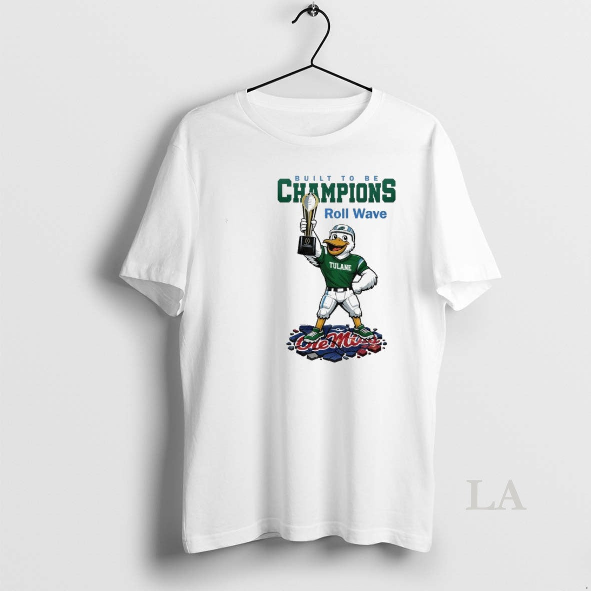 Original Tulane Green Wave Ncaa College Football Playoff Game Built To Be Champions Roll Wave T-Shirts, Hoodie, Sweatshirt